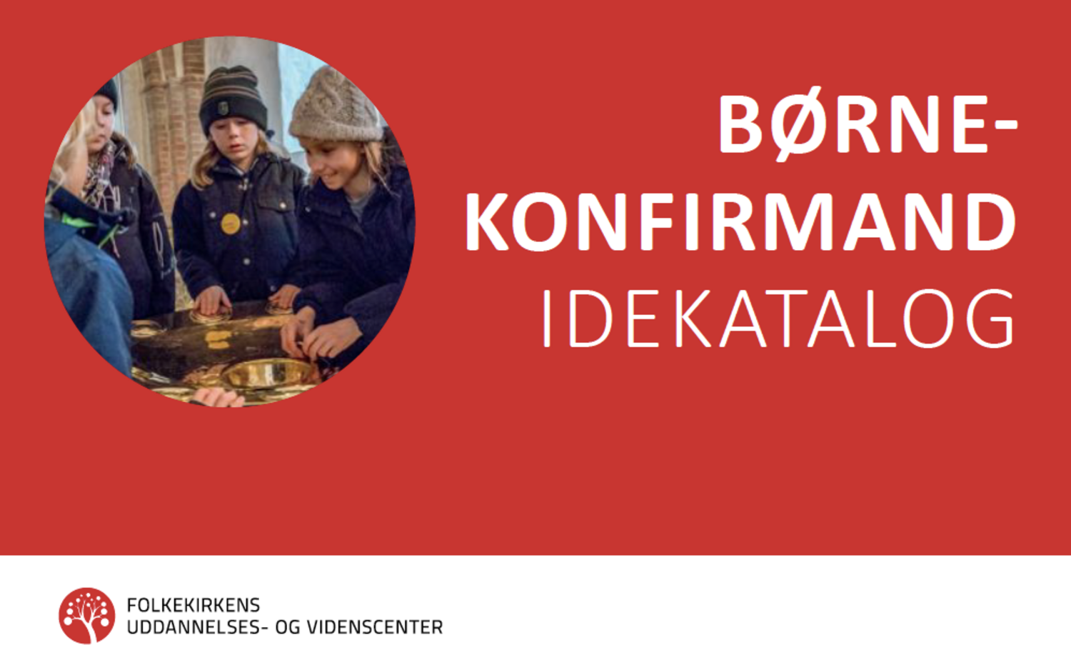 Børnekonfirmand idekatalog