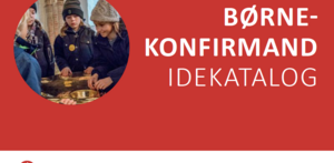 Børnekonfirmand idekatalog
